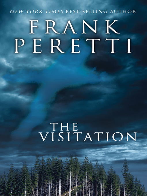 Title details for The Visitation by Frank E. Peretti - Available